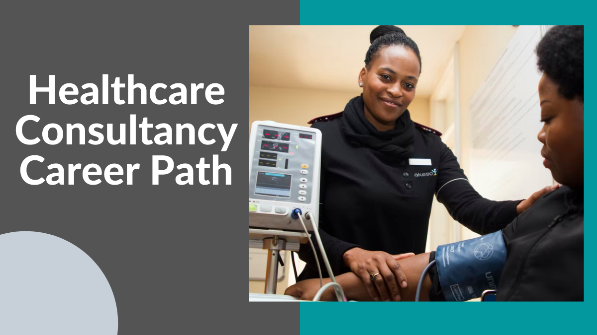 Healthcare Consultancy Career Path