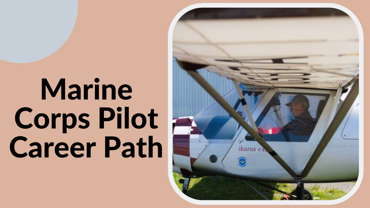 Marine Corps Pilot Career Path