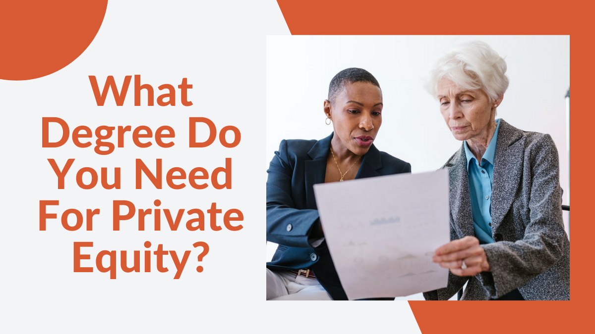What Degree Do You Need For Private Equity?