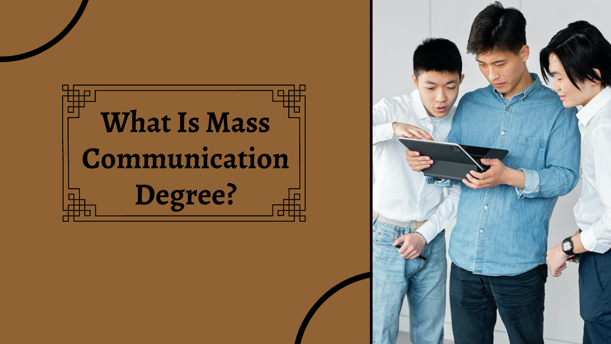 What Is Mass Communication Degree