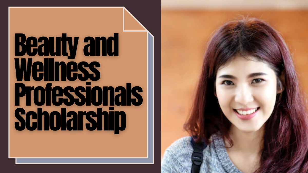 Beauty and Wellness Professionals Scholarship