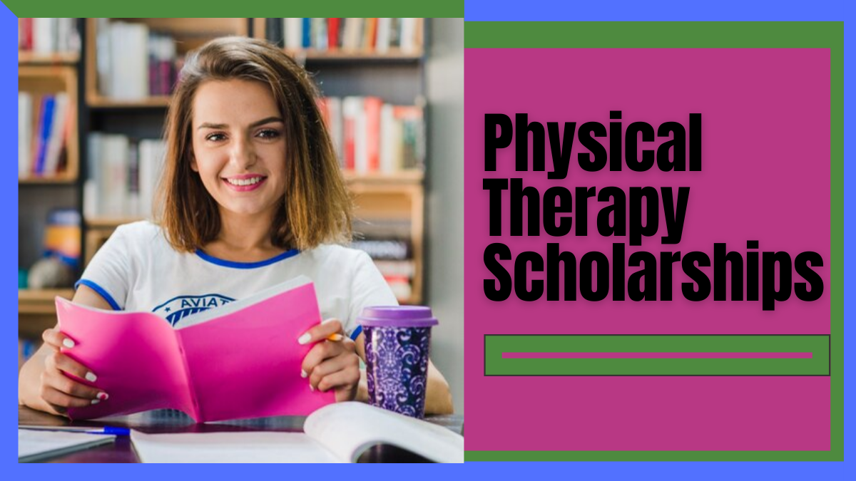 Physical Therapy Scholarships