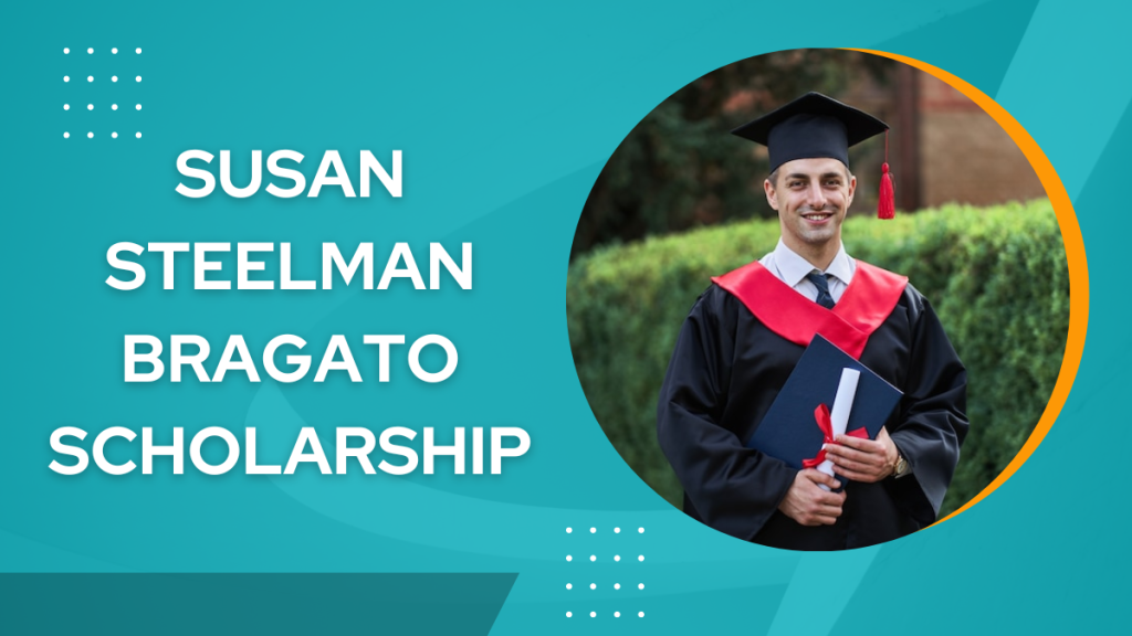 Susan Steelman Bragato Scholarship